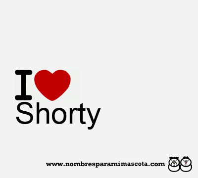 Shorty, nombre Shorty, significado de Shorty